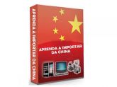 APRENDA A IMPORTAR DA CHINA