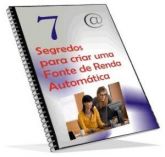7 SEGREDOS PARA CONQUISTAR UMA RENDA ALTOMATICA !